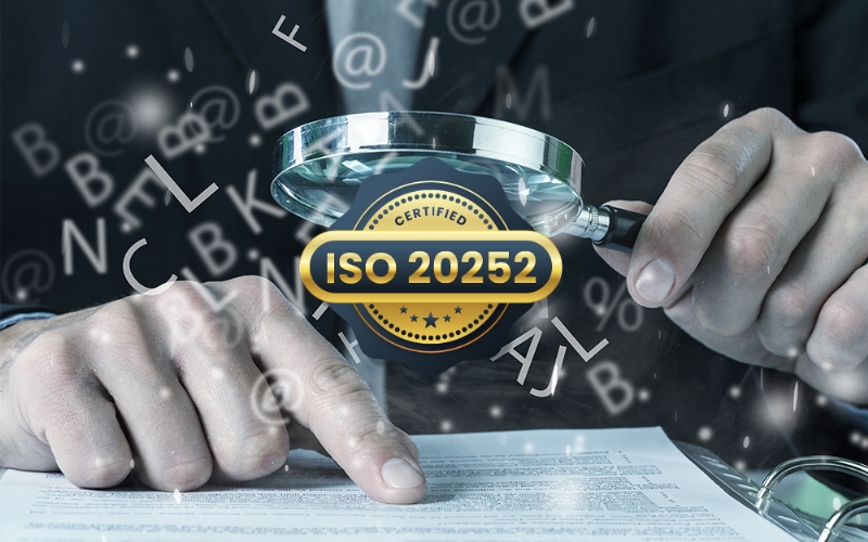 ISO 20252 Pazar Kamuoyu ve Sosyal Araştırma Yönetim Sistemi